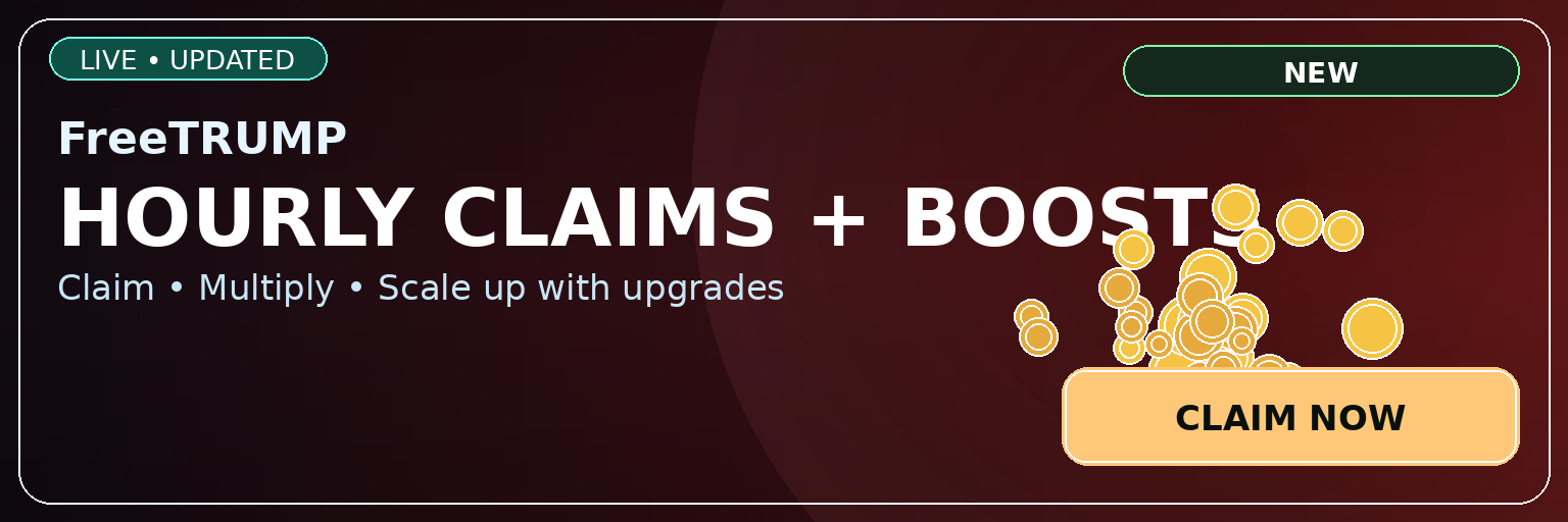 FreeTRUMP — claim & multiply